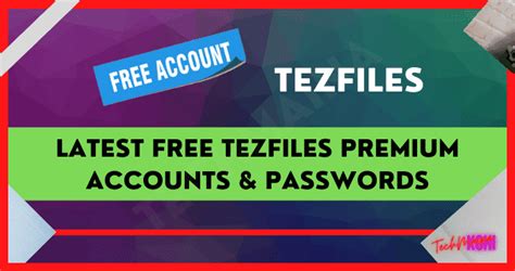 tezfiles premium|free tezfiles premium accounts.